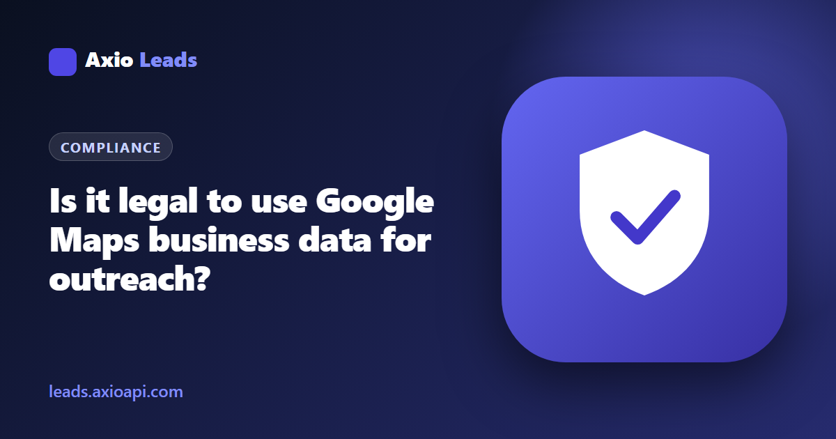 Axio Leads guide: using Google Maps business data legally